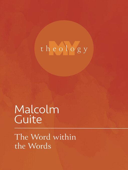 Title details for The Word within the Words by Malcolm Guite - Available